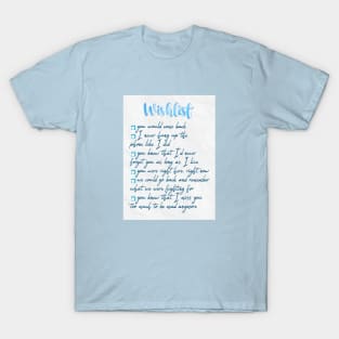 I wish you would (taylors version) T-Shirt